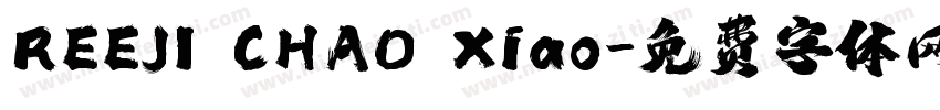 REEJI CHAO Xiao字体转换